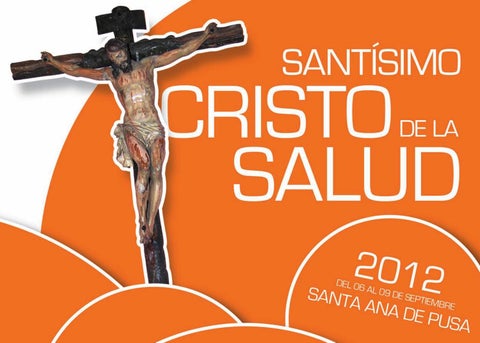 Fiestas patronales en honor al Santísimo Cristo de la Salud 2012 Santa Ana de Pusa